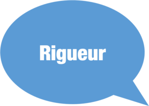 Rigueur